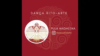 DANÇA - PUJA MARIA MADALENA