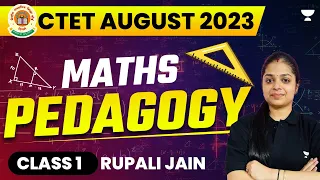 Math's Pedagogy Class -1| CDP for CTET 2023 | Math's By Rupali Jain