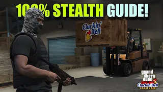 GTA Online Cluckin Bell Farm Raid 100% Stealth Guide