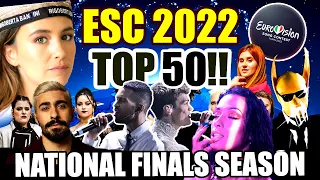 EUROVISION 2022 | MY TOP 50!! | National Finals