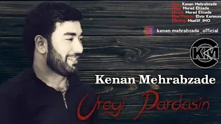 Kenan Mehrabzade - Ureyi Partdasin | Azeri Music [OFFICIAL]