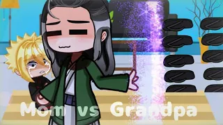 😱‼️Mom vs Grandpa‼️😱||meme/Gacha [Naruto/Boruto] ✨GC: Hinata, Boruto, Hiashi ✨ Original?