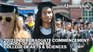 2012 Quinnipiac University Undergraduate Commencement - Business and Arts and Sciences