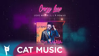 Crazy Loop - Love Maria (L L P Remix)
