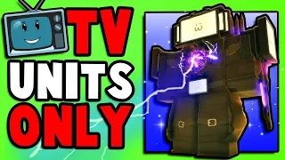 I Used TV Units ONLY! (Skibi Defense)