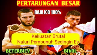 TINJU🥊PERTARUNGAN BESAR‼️RAJA KO 100%‼️KEKUATAN BRUTAL || BETERBIEV VS BIVOL