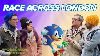 We Raced Across London Because Sonic Told Us To... | Sponsored Content