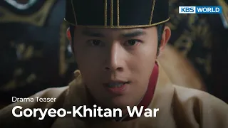 (Teaser Ver.4) Goryeo-Khitan War | KBS WORLD TV