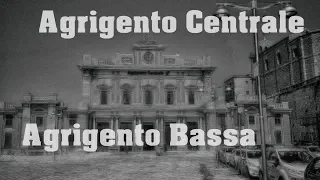 Agrigento Centrale -  Agrigento Bassa