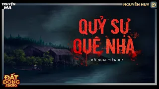 Truyện ma : QUỶ SỰ QUÊ NHÀ - Chuyện ma miền Tây sông nước Nguyễn Huy diễn đọc