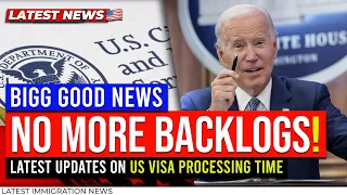 US Immigration Good News! No More Backlogs - Latest Updates on US Visa Processing Time | NVC
