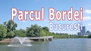 parcul Bordei Bucuresti 2024