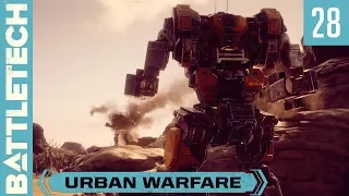 BattleTech "Urban Warfare" - Episode 28 - Big Battle at the Little Rock