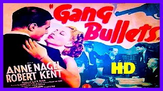 Crime Drama - Gang Bullets 1938 - HD ENHANCED