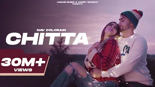 CHITTA (Official Video) Nav Dolorain | Shehnaaz Gill | New Punjabi Sad Songs | Latest Punjabi Songs