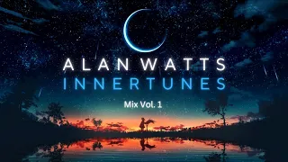 The Alan Watts Experience: MIX VOL.1