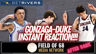 INSTANT REACTION to Gonzaga-Duke!!! How good is Baylor, Dayton pulls off an upset, and MORE!!!