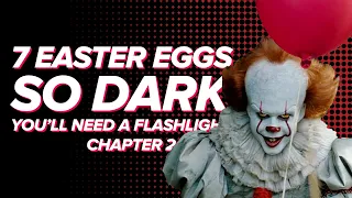 7 Easter Eggs So Dark You’ll Need a Flashlight: Chapter Two