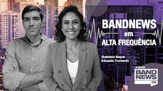 BandNews FM em Alta Frequência - 24/05/2022