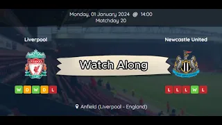 Liverpool vs Newcastle United Watch along Premier League week 20- 23/24