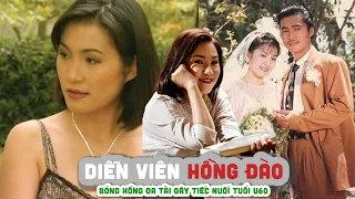 Cuộc đời diễn viên HỒNG ĐÀO || Bóng hồng đa tài gây tiếc nuối tuổi U60