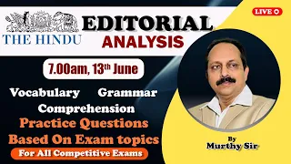 The Hindu Editorial Analysis by Murthy Sir | 13th June 2023 | Vocab & Questions based on editorial