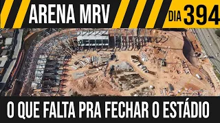 ARENA MRV | 4/8 O QUE FALTA PRA A VOLTA TODA DO ESTÁDIO? | 19/05/2021