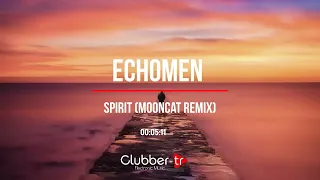 Echomen - Spirit (Mooncat Remix)