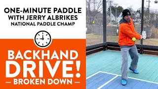 One-Minute Paddle — The Backhand Drive Step By Step