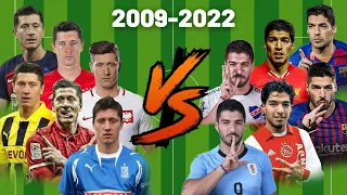 Lewandowski vs Suarez💪(2009-2022)