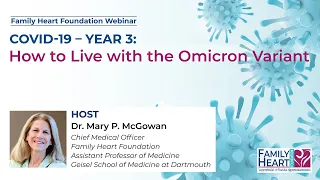 COVID-19 Year 3: How to Live With the Omicron Variant Webinar