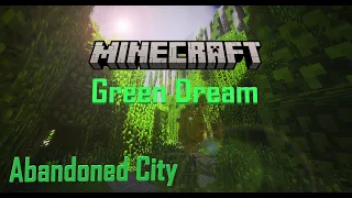 Minecraft Green Dream Post - Ruined Abandoned City by LemonShaft