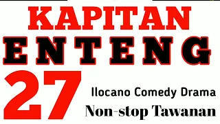 Kapitan Enteng #ilocanodrama #ilocano #ilocanodrama2023 #kapitanenteng #kapitanenteng_today #viral