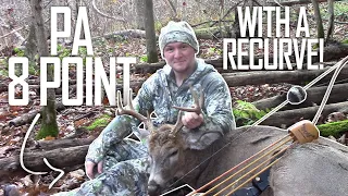 RUTTING PENNSYLVANIA 8 POINT WITH A RECURVE | Traditional Archery & Bowhunting | The Push Archery
