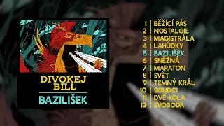 Divokej Bill - Bazilišek (official audio)