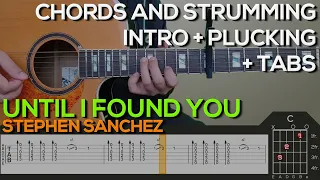 Stephen Sanchez - Until I Found You (ACOUSTIC) Guitar Tutorial [INTRO, CHORDS AND STRUMMING + TABS]