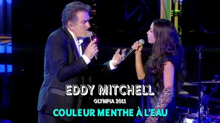 Eddy Mitchell et Olivia Ruiz – Couleur menthe à l’eau (Live officiel Olympia 2011)