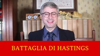 La battaglia di Hastings - Alessandro il Barbero - I Grandi Massacri Storici