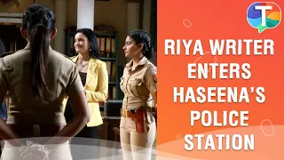 Riya writer ENTERS Haseena Malik’s police station for a mission | Maddam Sir update