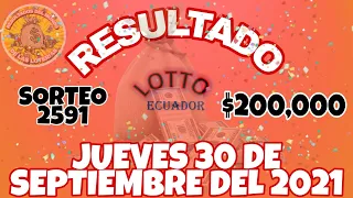 RESULTADO LOTTO SORTEO #2591 DEL JUEVES 30 DE SEPTIEMBRE DEL 2021 /LOTERÍA DE ECUADOR/