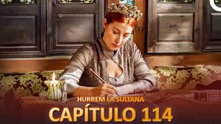 Hurrem La Sultana Capitulo 114 (Versión Larga)