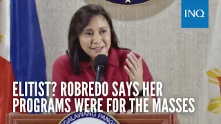 Elitist? Robredo says her programs were for the masses