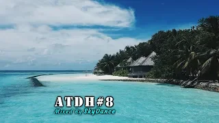 Addicted To Deep House - Best Deep House & Nu Disco Sessions Vol. #8 (Mixed By SkyDance)