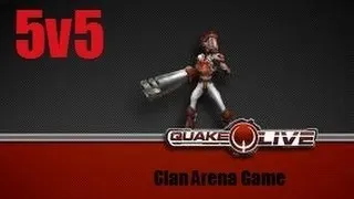 QuakeLive 5v5 Clan Arena