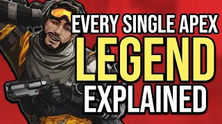 Every Single Apex Legend Explained - Part 1