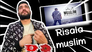 Muslim - Risala 🔥 Reaction 🔥 قمة الابداع 🇹🇳🇲🇦