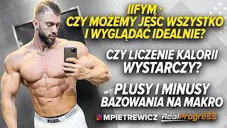 CZY ABY LICZENIE MAKRO/IIFYM WYSTARCZY ABY OSIĄGNĄĆ WYMARZONĄ SYLWETKĘ?