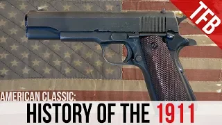 American Icon: A Brief History Of The 1911 Pistol