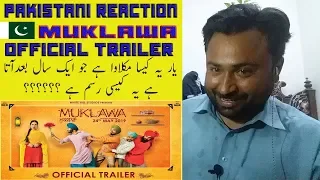 Pakistani Reaction To MUKLAWA Official Trailer Ammy Virk, Sonam Bajwa