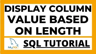 Display column values based on length in Mysql table using WHERE clause and CHAR LENGTH ()